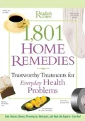 Book cover of 1,801 Home Remedies: Trustworthy Treatments for Everyday Health Problems