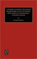 A Power Control Exchange Framework of Accounting: Applications to Management Control Systems, Vol. 5