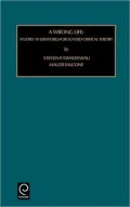 Social and Cultural Theories: A Wrong Life: Studies in Lifeworld-grounded Critical Theory Vol 1
