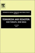 Terrorism and Disaster: New Threats, New Ideas, Vol. 11