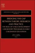 Bridging the Gap Between Theory, Research and Practice: The Role of Child Development Laboratory Programs in Early Childhood Education