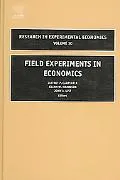 Field Experiments In Economics