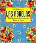En Alakanza de Abuelas; Una Perenne Tesoreria de Citas