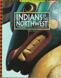 Indians of the Northwest: Traditions, History, Legends, and Life - Petra Press - Hardcover -...