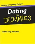 Dating for Dummies A Reference for the Rest of Us!