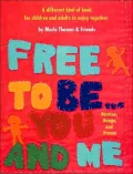 Free to Be ... You and Me: A Different Kind of Book for Children and Adults to Enjoy Together, Vol. 5