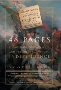 46 Pages : Thomas Paine, Common Sense, and the Turning Point to Independence