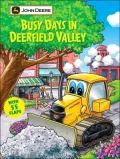 Busy Days in Deerfield Valley (John Deere Lift the Flap Books)