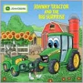 Johnny Tractor and the Big Surprise (John Deere Children's Series)