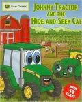 Johnny Tractor and the Hide-and-Seek Cat (John Deere Children's Series)