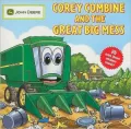 Corey Combine and the Great Big Mess (John Deere Children's Series)