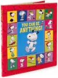Peanuts: You Can Be Anything!