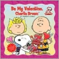 Peanuts: Be My Valentine, Charlie Brown