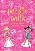 Doodle Dolls: Over 300 Outfits to Design and Decorate
