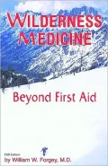 Wilderness Medicine: Beyond First Aid