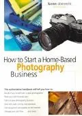 How to Start a Home-Based Photography Business