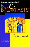 Recommended Bed and Breakfasts Southwest