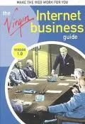 The Virgin Internet Business Guide (Virgin Internet Guides)