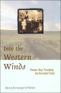 Into the Western Winds: Pioneer Boys Traveling the Overland Trails