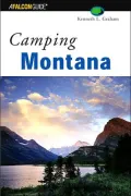 Camping Montana (A Falcon Guide Series)