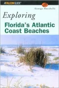 Exploring Florida's Atlantic Coast Beaches : Including the Florida Keys