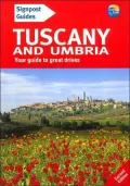 Tuscany and Umbria: Your Guide to Great Drives