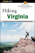 Hiking Virginia: A Guide to Virginia's Greatest Adventures