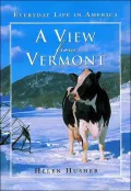 A View from Vermont : Everyday Life in America