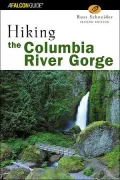 Hiking the Columbia River Gorge, Vol. 2