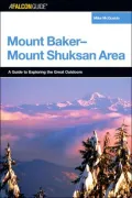 FalconGuide to the Mount Baker-Mount Shuksan Area