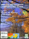 Woodall's New York, New England and Eastern Canada Campground Guide 2005: The Active RVer's Guide to RV Parks, Service Centers and Atrractions
