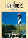 Lighthouses of Florida: A Guidebook and Keepsake