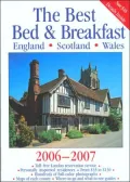 The Best Bed & Breakfast England, Scotland & Wales 2006-2007