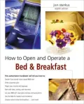 How to Open and Operate a Bed and Breakfast