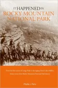 It Happened in Rocky Mountain National Park