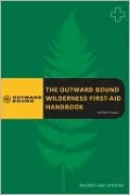 The Outward Bound Wilderness First-Aid Handbook