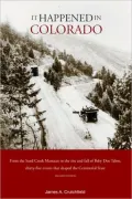 It Happened in Colorado (Second Edition)
