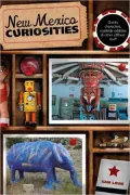 New Mexico Curiosities