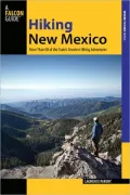 A Falcon Guide Hiking New Mexico: A Guide to 95 of New Mexico’s Greatest Hiking Adventures