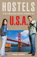 Hostels U. S. A.: The Only Comprehensive, Unofficial