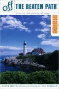 Maine Off the Beaten Path: A Guide to Unique Places