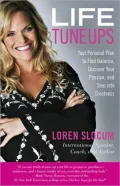 Life Tuneups: Your Personal Plan to Find Balance, Discover Your Passion, and Step into Greatness