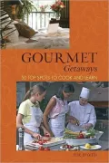 Gourmet Getaways