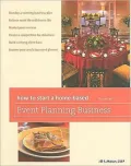 How to Start a Home-Based Event Planning Business, 3rd