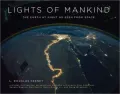 Lights of Mankind: The Earth at Night as Seen from Space