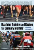 Duathlon Training and Racing for Ordinary Mortals