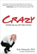 Crazy: Notes On and Off the Couch