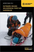Outward Bound Wilderness First-Aid Handbook, 4th