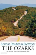 Scenic Routes & Byways Ozarks, 3rd