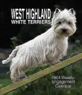 2004 West Highland White Terriers Weekly Engagement Calendar